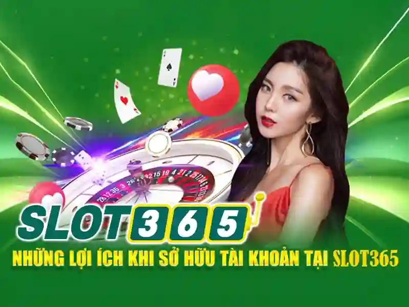Trải Nghiệm Game Slot365