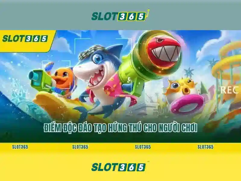 Trải Nghiệm Bắn Cá Slot365