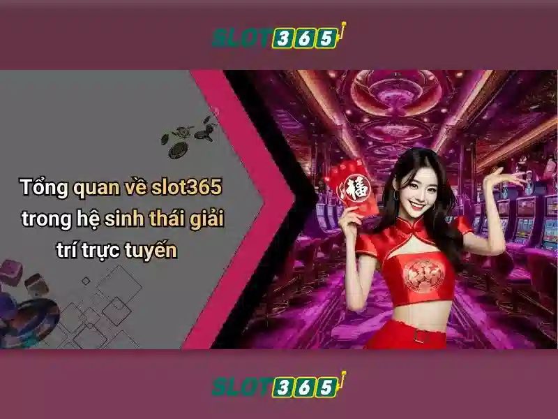 SLOT365 Tải