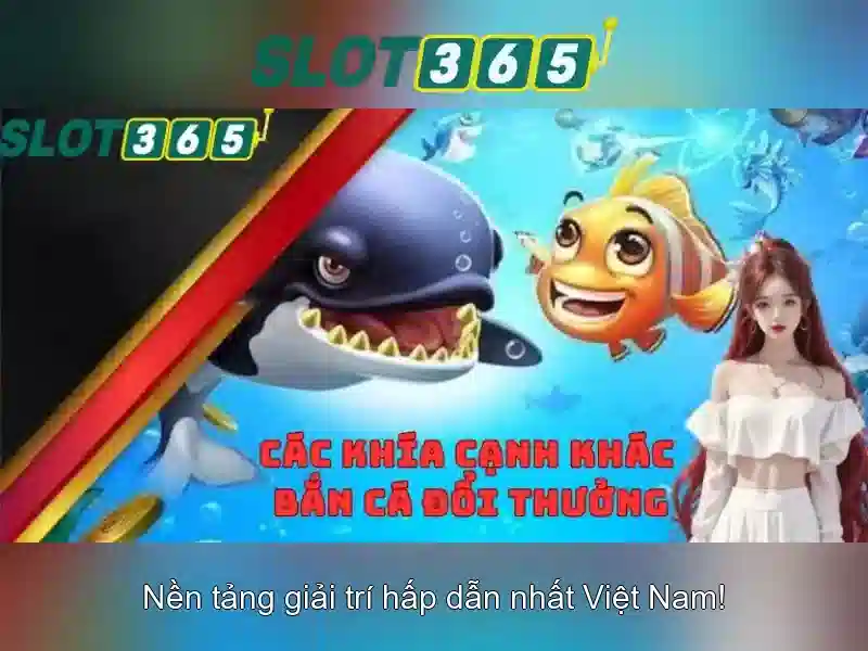 trải nghiệm slot365