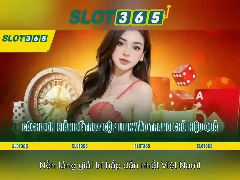 SLOT365 | Trải Nghiệm Chơi Slot Trực Tuyến Đỉnh Cao