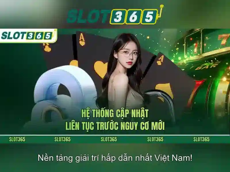 SLOT365 APK - Trải Nghiệm Đỉnh Cao Trong Thế Giới Slot 2026