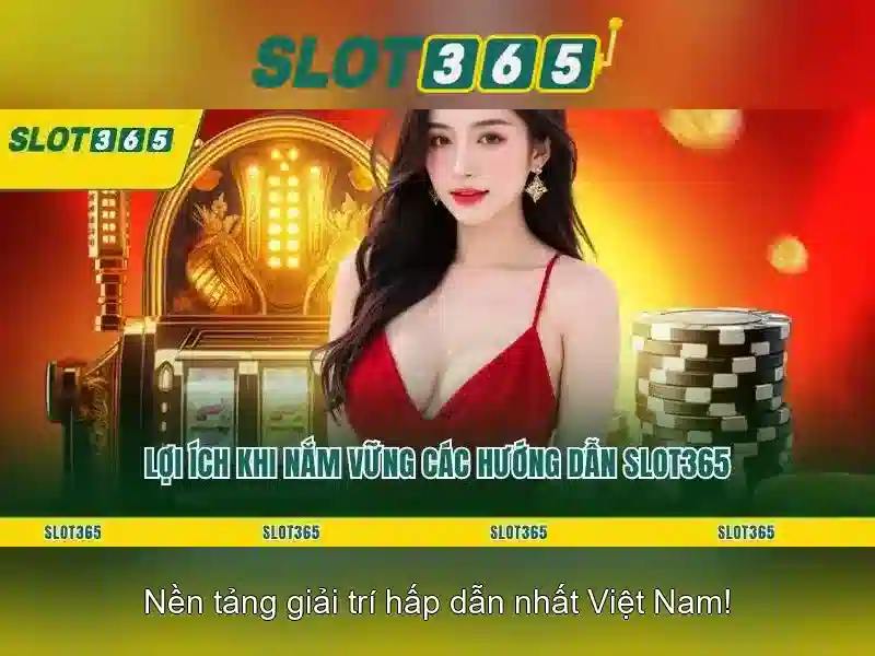Lý Do Chọn Slot365 Poker